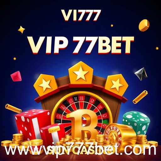 Exploring the Thrills of Casino Games with VIP777 Bet